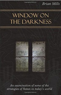 BOOK: Window on the Darkness – by Brian Mills