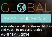 4-14 Global Day of Prayer &amp; Praise