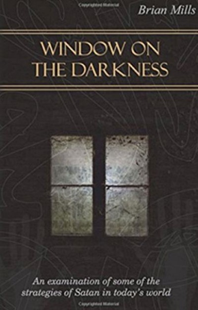 BOOK: Window on the Darkness – by Brian Mills