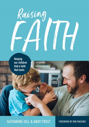 Raising faith in our families