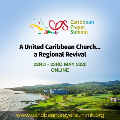 Caribbean Prayer Summit 2020 ONLINE – 22-23 May